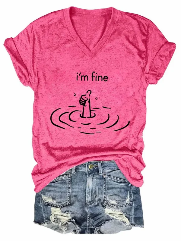 I'm Fine Art Print V-neck Casual T-Shirt