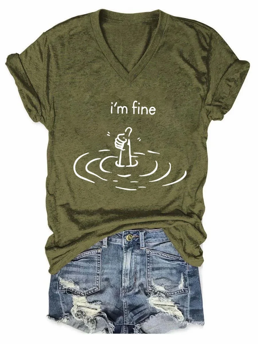 I'm Fine Art Print V-neck Casual T-Shirt