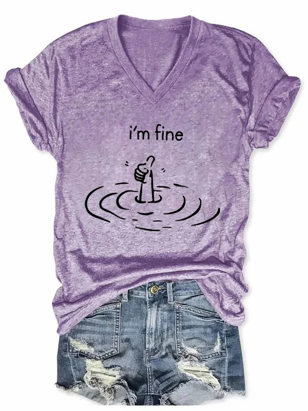 I'm Fine Art Print V-neck Casual T-Shirt